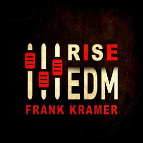 FRANK KRAMER - EDM RISE